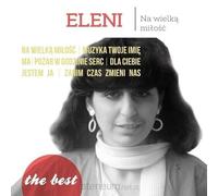 Eleni - Eleni: The Best: na wielką miłość [Winyl] [VINYL]