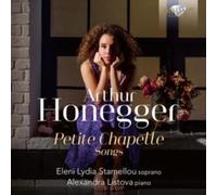 ELENI LYDIA STAMELLO - HONEGGER PETITE CHAPELLE SONG - cd - C4z