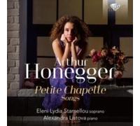 ELENI LYDIA STAMELLO - HONEGGER PETITE CHAPELLE SONG - CD - E1398z