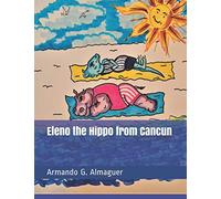 Eleno the Hippo from Cancun