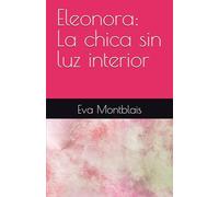 Eleonora: La chica sin luz interior
