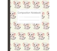 Elephant Composition Notebook: Cute Cartoon Elephant Pattern Design for School or Work: A Perfect Journal for Kids, Students, and Adults for Note Taking, Writing, and Creative Ideas
