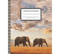 Elephant Composition Notebook Wide Ruled: 7.5 x 9.25 Blank Paper / 108 Pages / Stationery Gift for Note Taking - Writing - Doodles / African Safari Animal Art Photo Theme Cover