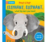 Elephant, Elephant, What Big Ears You Have! : With Five Pop-ups!
