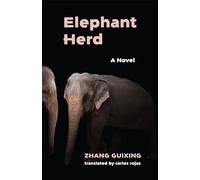 Elephant Herd: A Novel (Modern Chinese Literature from Taiwan)