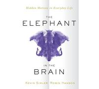 ELEPHANT IN THE BRAIN by Kevin Writer and Software Engineer, Writer and