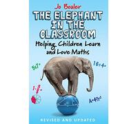 Elephant in the Classroom: Helping Children Learn and Love Maths