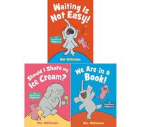 Elephant & Piggie Collection: Waiting Is Not Easy!, Should I Share My Icecream? & We Are in a Book! - Joyful Lessons with Gerald and His Pal by Mo Willems (3-Book Set)