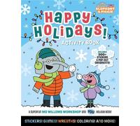 Elephant & Piggie: Let's Celebrate! : An Elephant & Piggie Activity Book