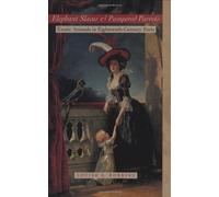 Elephant Slaves and Pampered Parrots: Exotic Animals in Eighteenth-Century Paris (Animals, History, Culture)