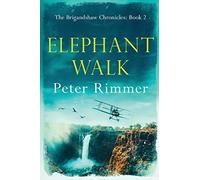 Elephant Walk: The Brigandshaw Chronicles Book 2
