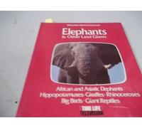 Elephants and Other Land Giants