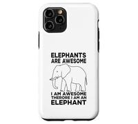 Elephants Are Awesome I Am Awesome I Am An Elephant Case for iPhone 11 Pro