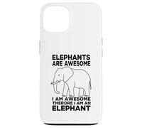Elephants Are Awesome I Am Awesome I Am An Elephant Case for iPhone 13