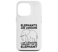 Elephants Are Awesome I Am Awesome I Am An Elephant Case for iPhone 13 Pro