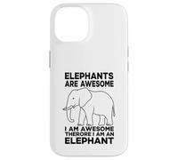 Elephants Are Awesome I Am Awesome I Am An Elephant Case for iPhone 14