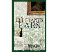 Elephant's Ears - The Script: A Cursed Painting Of Fun - For Theatre