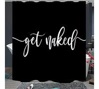 Eleroye 72 x 78 inches Shower Curtain Funny Cute Get Naked White Words Black Background Simple Design Water Soap Resistant Machine Washable Fabric Bathroom Decor Set with Hook Bath Curtain