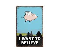 Elerwall Vintage Metal Tin Sign,I Want to Believe Tin Sign Vintage Flying Pig Poster Plaque,Home Kitchen Coffee Bar Wall Decor,Birthday Anniversary Housewarming Gift,Size 5.5x8 inches
