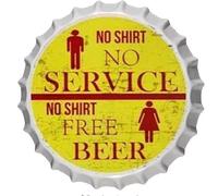 Eletina Retro Metal Tin Sign No Shirt No Service No Shirt Free Beer Sign For Home Cave Garage Bar Cafe Wall Art Plaque Decoration Vintage Bottle Caps Poster Sign 13.8"" Inches