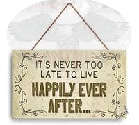 ELEtina Retro Wooden Signs/It's Never Too Late to Live Happily Ever After Beautiful Home Accessory Gift Wood Sign,Home Wall Art Decor Wooden Signs 8x12 INCH