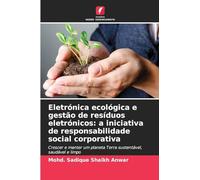 Eletrónica ecológica e gestão de resíduos eletrónicos: a iniciativa de responsabilidade social corporativa
