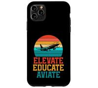 Elevate Educate Aviate Flight Instructor Case for iPhone 11 Pro Max
