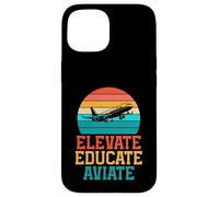 Elevate Educate Aviate Flight Instructor Case for iPhone 15