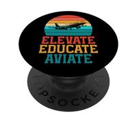 Elevate Educate Aviate Flight Instructor PopSockets Adhesive PopGrip
