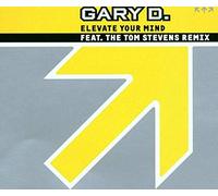 Elevate your mind (incl. Tom Stevens Remix, 2000)