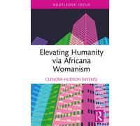 Elevating Humanity via Africana Womanism