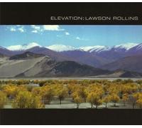 Elevation by Lawson Rollins (2011-10-18)