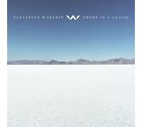 Elevation Worship - There Is A Cloud