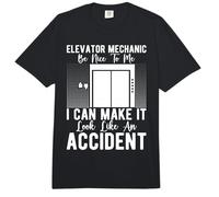 Elevator Inspector Be Nice, I Can Make It Look Like an Accident Comfort Colors Adult Heavyweight T-Shirt