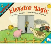 Elevator Magic - A Fun MathStart Story About Subtraction for Kids (Ages 6-10) (MathStart 2, 1)