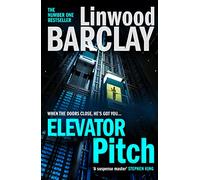 Elevator Pitch: The gripping crime thriller from number one Sunday Times bestseller for fans of David Baldacci