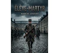 Élève-Martyr: Le récit poignant d'un jeune homme confronté aux rigueurs du monde militaire