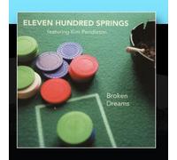 Eleven Hundred Springs featuring Kim Pendleton - Broken Dreams