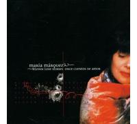 Eleven Love Stories (Once Cuentos De Amor) by Maria Marquez