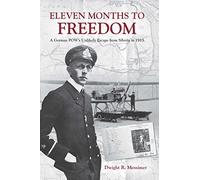 Eleven Months to Freedom: A German POW's Unlikely Escape from Siberia in 1915