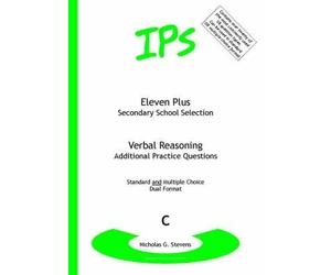 [ ELEVEN PLUS / SECONDARY SCHOOL SELECTION VERBAL REASONING - ADDITIONAL PRACTICE QUESTIONS BY STEVENS, NICHOLAS GEOFFREY](AUTHOR)PAPERBACK