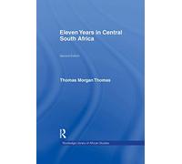 Eleven Years in Central South Africa