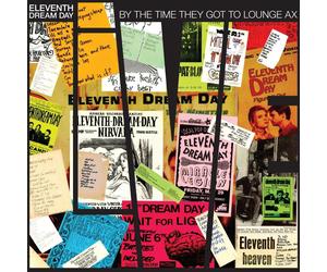 Eleventh Dream Da By the Time They Got to Lounge A (Vinyl) (PRESALE 18/09/2026)