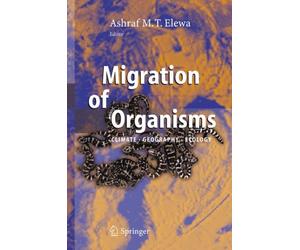 Elewa - Migration of Organisms Climate. Geography. Ecology - New har - X555z