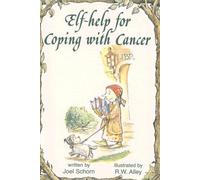 Elf-Help for Coping with Cancer (Elf Self Help)
