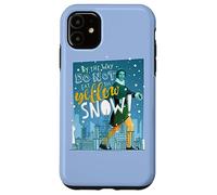 Elf Movie Do Not Eat the Yellow Snow Case for iPhone 11