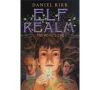 Elf Realm: the Road's End (Elf Realm, 3)