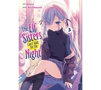 Elf Sisters Can't Wait for the Night Vol. 3, The