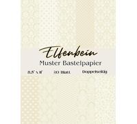 Elfenbein Muster Bastelpapier: Scrapbooking Papier Vintage Damast| Din A4, 20 Blätter, Doppelseitig I Junk Journal Dekor I Washi Tape I DIY Karten | Dekoratives Bastelpapier Barock | Origami | Ivory
