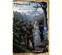 Elfenstreich: Das Schwert des Vaters